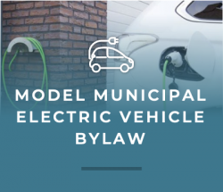 Model Municipal Electric Vehicle Bylaw Model Municipal Electric Vehicle Bylaw image