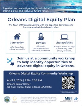 Orleans Digitial Equity Outreach Flyer for April 9, 2024 Community Meeting at Orleans Senior Center, starting at 5:30 p.m.